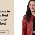 6 reasons to wear red leather jacket?